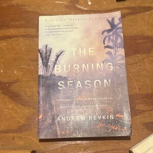 The Burning Season Book by Andrew Revkin